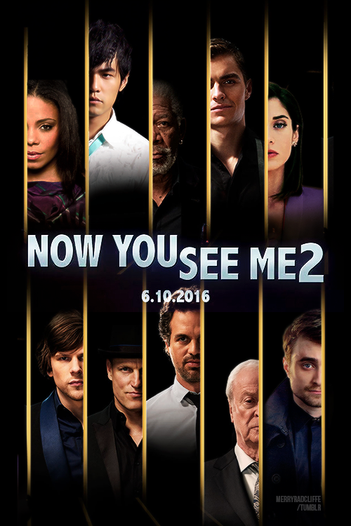 Now You See Me: The Second Act - Movie Trailer
